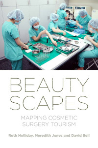 Ruth Holliday;Meredith Jones;David Bell; — Beautyscapes