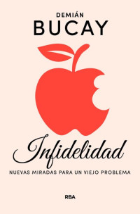 Demián Bucay — Infidelidad