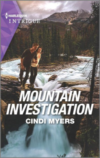 Cindi Myers [Myers, Cindi] — Mountain Investigation