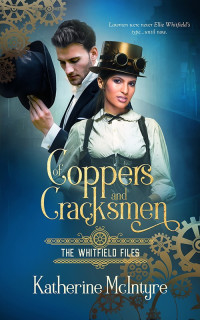 Katherine McIntyre — Of Coppers and Cracksmen