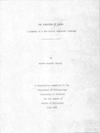 Pawley — Karam, The Structure of - a grammar of a New Guinea Highlands language