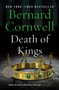 Bernard Cornwell — Death of Kings - 06 The Last Kingdom