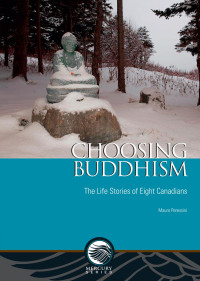 Mauro Peressini — Choosing Buddhism: The Life Stories of Eight Canadians