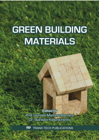 Gonzalo Martínez-Barrera (Editor), Stanislav Kolisnychenko (Editor) — Green Building Materials