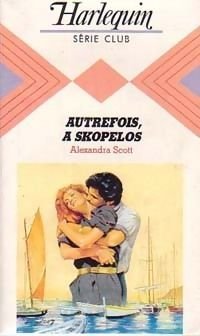 Alexandra Scott — Autrefois à Skopelos