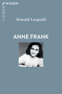 Ronald Leopold;Bas Benda-Beckmann;Gertjan Broek;Menno Metselaar; — Anne Frank