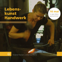 Roland Hacker, Johannes Rehm — Lebenskunst Handwerk