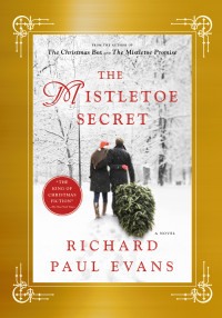 Richard Paul Evans — The Mistletoe Secret