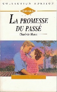 Charlotte Moore — la promesse du passé
