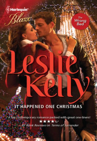 Leslie Kelly — It Happened One Christmas