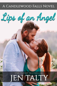 Jen Talty — Lips of an Angel (The River Winery Book 4)
