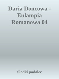 Słodki padalec — Daria Doncowa - Eulampia Romanowa 04