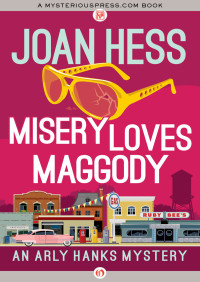 Joan Hess [Hess, Joan] — Misery Loves Maggody