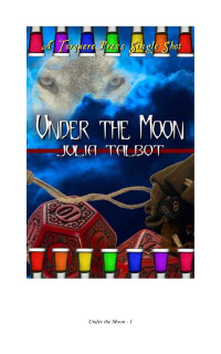 Julia Talbot — Under The Moon