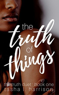 Tasha L. Harrison — The Truth of Things