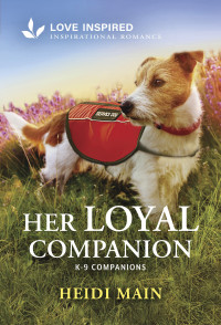 Heidi Main — Her Loyal Companion