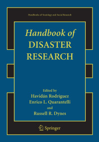 Havidán Rodríguez & Enrico L. Quarantelli & Russell R. Dynes — Handbook of Disaster Research