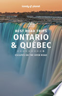 Lonely Planet — Lonely Planet Best Road Trips Ontario & Quebec 1