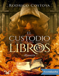 Rodrigo Costoya — El Custodio De Los Libros