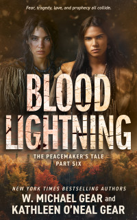 W. Michae Gear & Kathleen O'Neal Gear — Blood Lightning: A Historical Fantasy Series