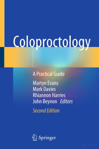 Evans M., Davies M. — Coloproctology A Practical Guide