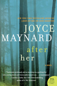 Joyce Maynard — After Her