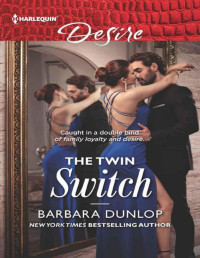 Barbara Dunlop — The Twin Switch 