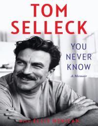 Tom Selleck — You Never Know