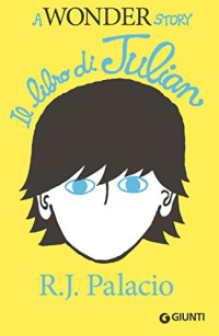 R. J. Palacio — Il libro di Charlotte. A wonder story