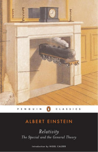 Albert Einstein — Relativity: The Special and the General Theory (Penguin Classics)