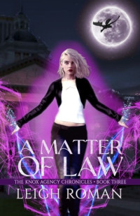 Leigh Roman — A Matter of Law