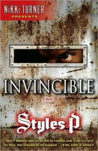 Styles P — Invincible: A Novel