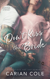 Carian Cole — Don't Kiss the Bride