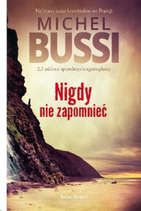 Michel Bussi — Nigdy nie zapomnieć