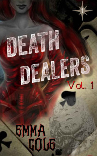 Emma Cole [Cole, Emma] — Death Dealers 1