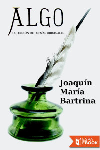 Joaquín María Bartrina — Algo