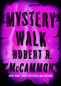 Robert R. McCammon — Mystery Walk