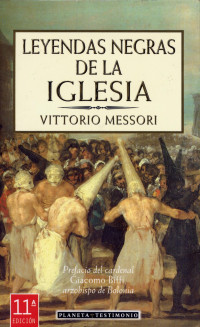 Vittorio Messori — Leyendas Negras De La Iglesia (Edición 11ª)