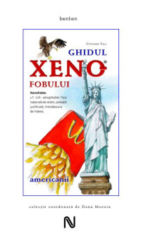 Editura Nemira — Stephanie Faul - Ghidul xenofobului. Americanii
