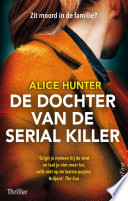 Alice Hunter — De dochter van de serial killer