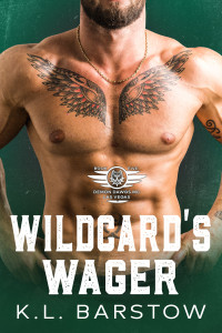 K.L. Barstow — Wildcard's Wager (Demon Dawgs MC Las Vegas, Book Five)