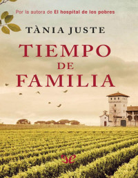 Tània Juste — Tiempo De Familia