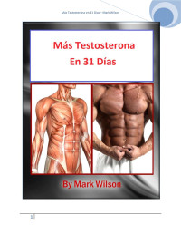 Más Testosterona en 31 Días — Más Testosterona en 31 Días PDF Libro por Mark Wilson « Descargar AHORA!