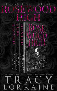 Tracy Lorraine — ROSEWOOD HIGH #5-7