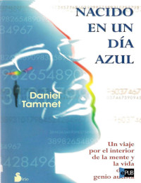 Daniel Tammet — Nacido en Un Día Azul