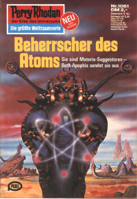 H. G. Ewers — [Perry Rhodan 1061] • Beherrscher des Atoms