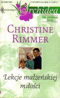 Christine Rimmer — Lekcja małżeńskiej miłości