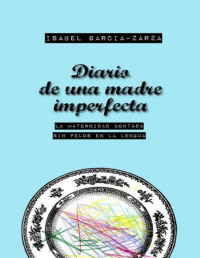 Isabel García-Zarza — Diario De Una Madre Imperfecta