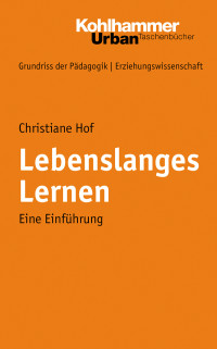 Christiane Hof; — Lebenslanges Lernen