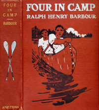 Ralph Henry Barbour — Four in Camp